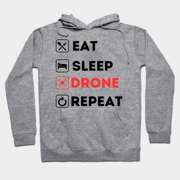 Eat Sleep Drone Repeat Hoodie by Qurax